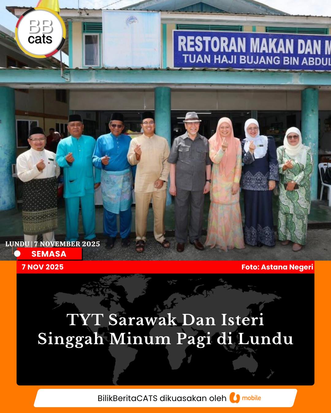 Tuan Yang Terutama Negeri Sarawak Singgah Minum Pagi di Restoran Haji Bujang, Lundu