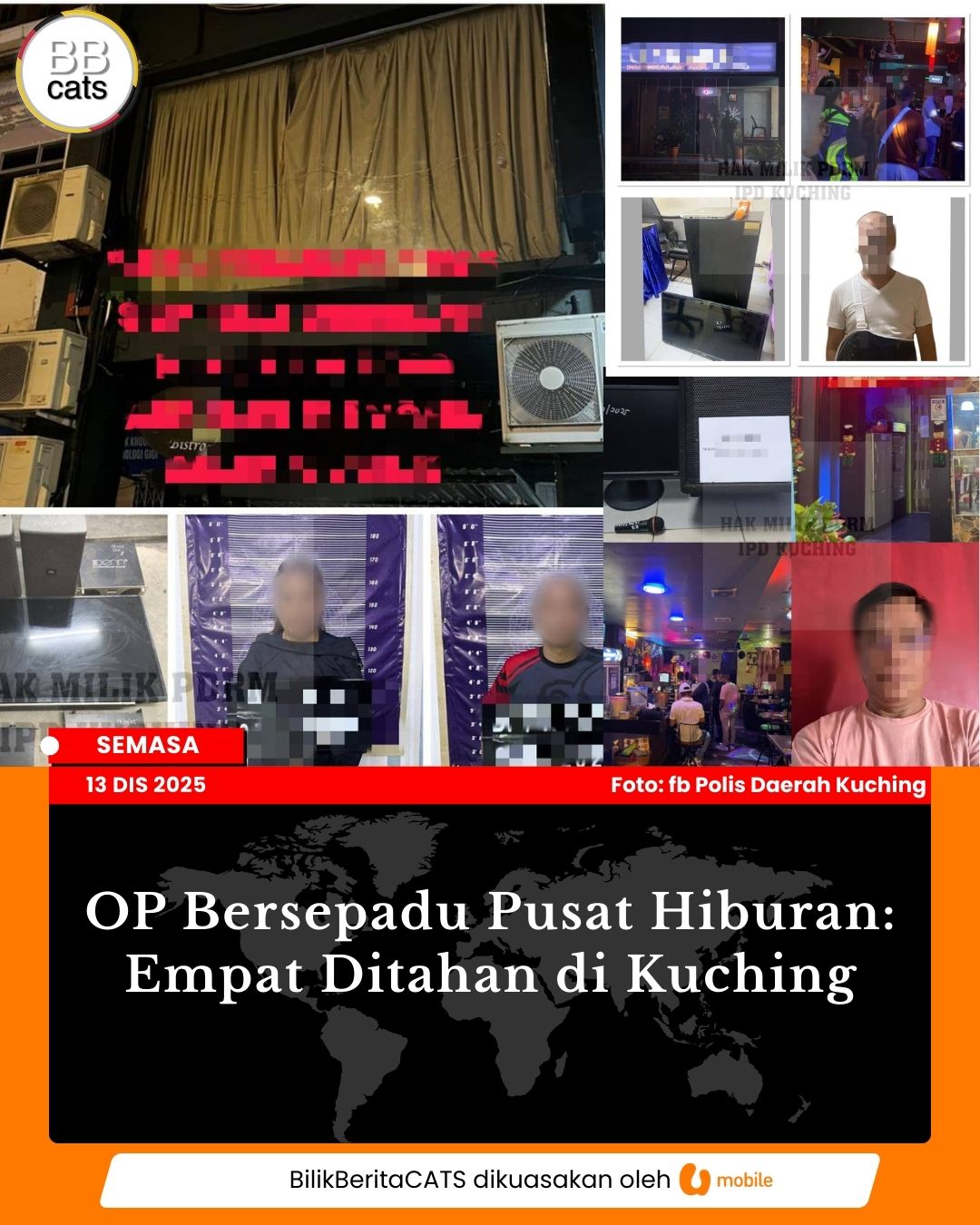 OP Bersepadu Pusat Hiburan: Empat Ditahan di Kuching