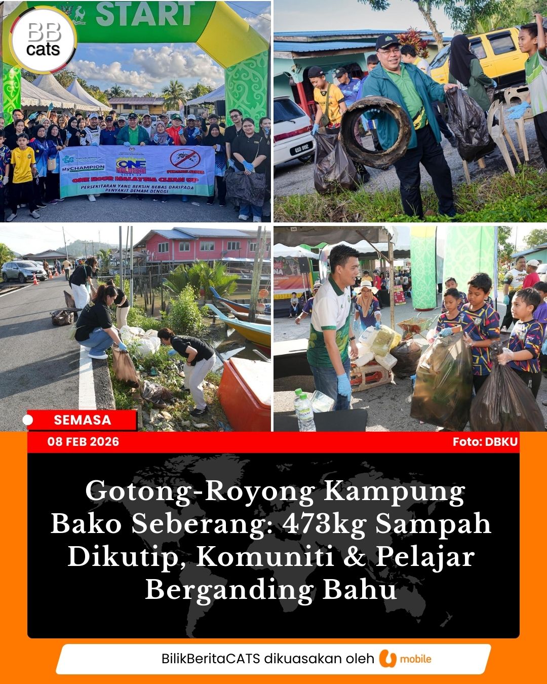 Gotong-Royong Kampung Bako Seberang: 473kg Sampah Dikutip, Komuniti & Pelajar Berganding Bahu