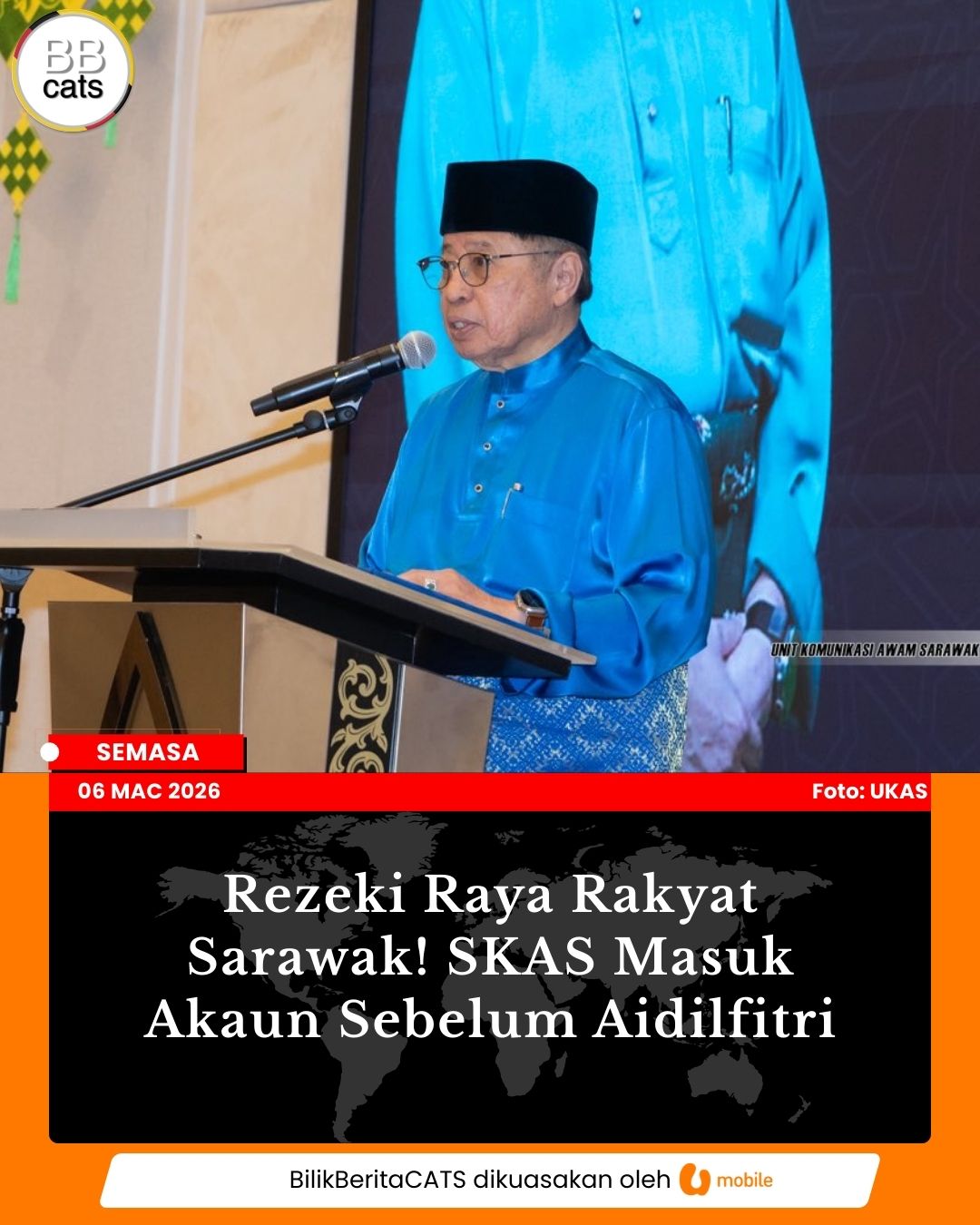 Rezeki Raya Rakyat Sarawak! Bantuan SKAS Masuk Sebelum Aidilfitri