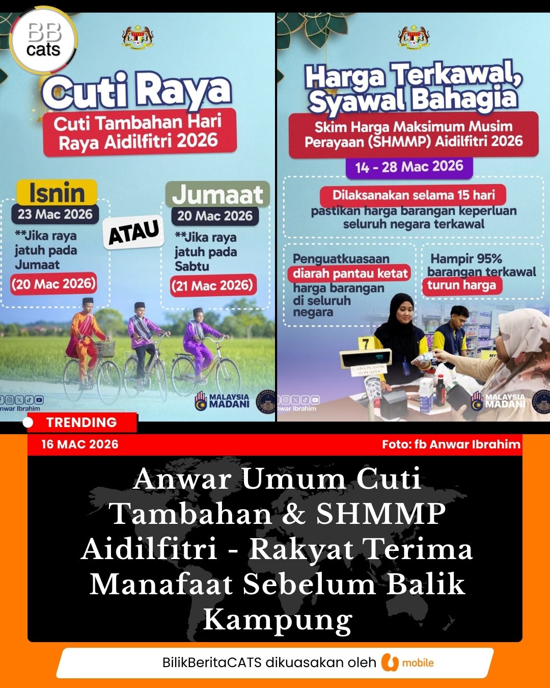Anwar Umum Cuti Tambahan & SHMMP Aidilfitri - Rakyat Terima Manafaat Sebelum Balik Kampung