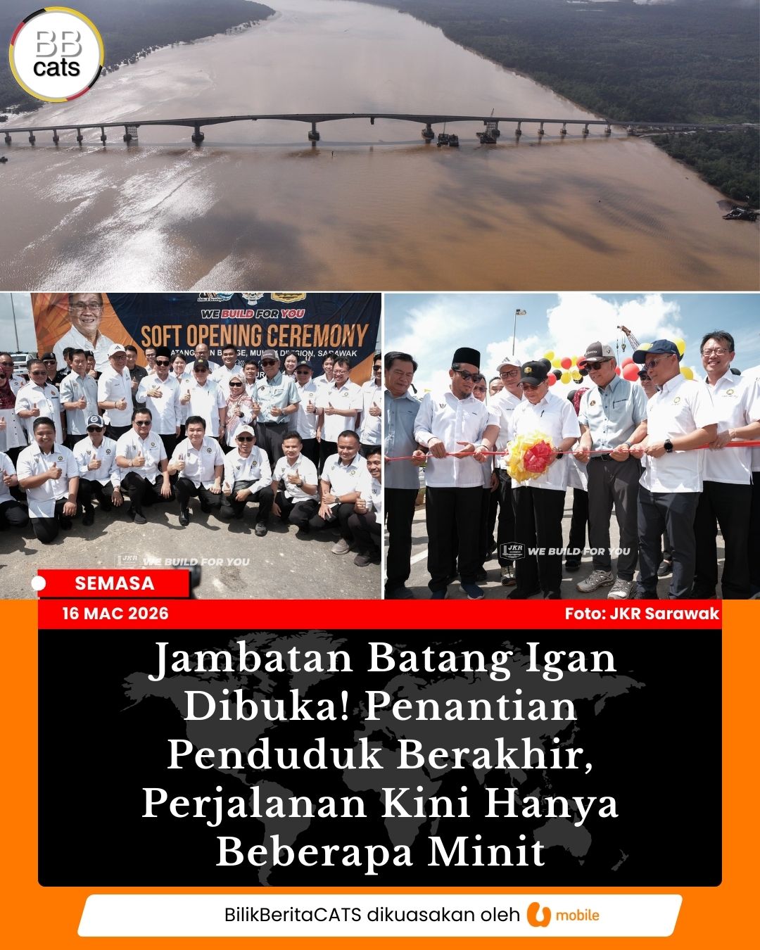 Jambatan Batang Igan Dibuka! Penantian Penduduk Berakhir, Perjalanan Kini Hanya Beberapa Minit