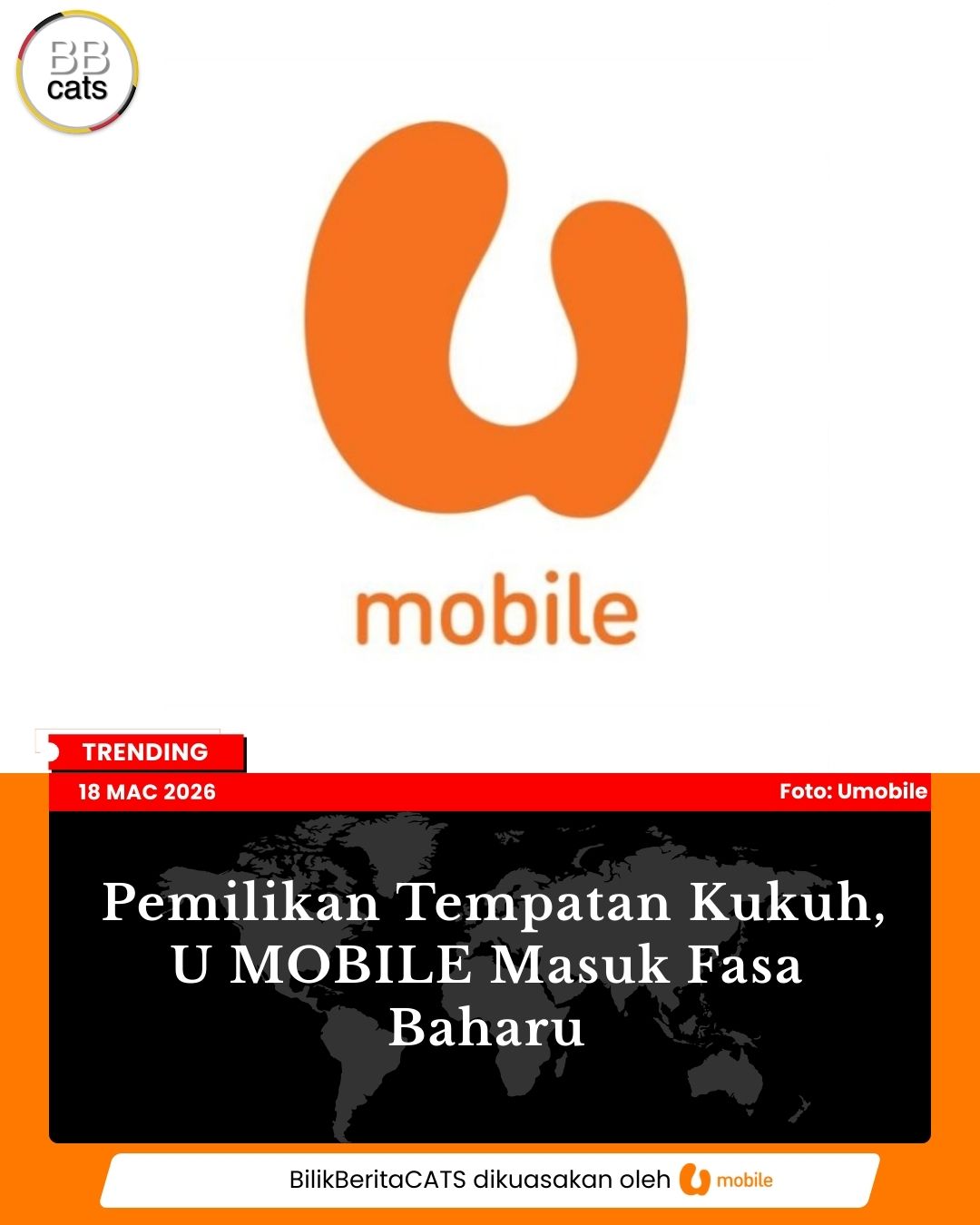 Pemilikan Tempatan Kukuh, U MOBILE Masuk Fasa Baharu