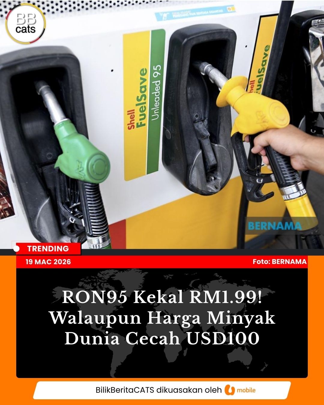 RON95 Kekal RM1.99! Walaupun Harga Minyak Dunia Cecah USD100