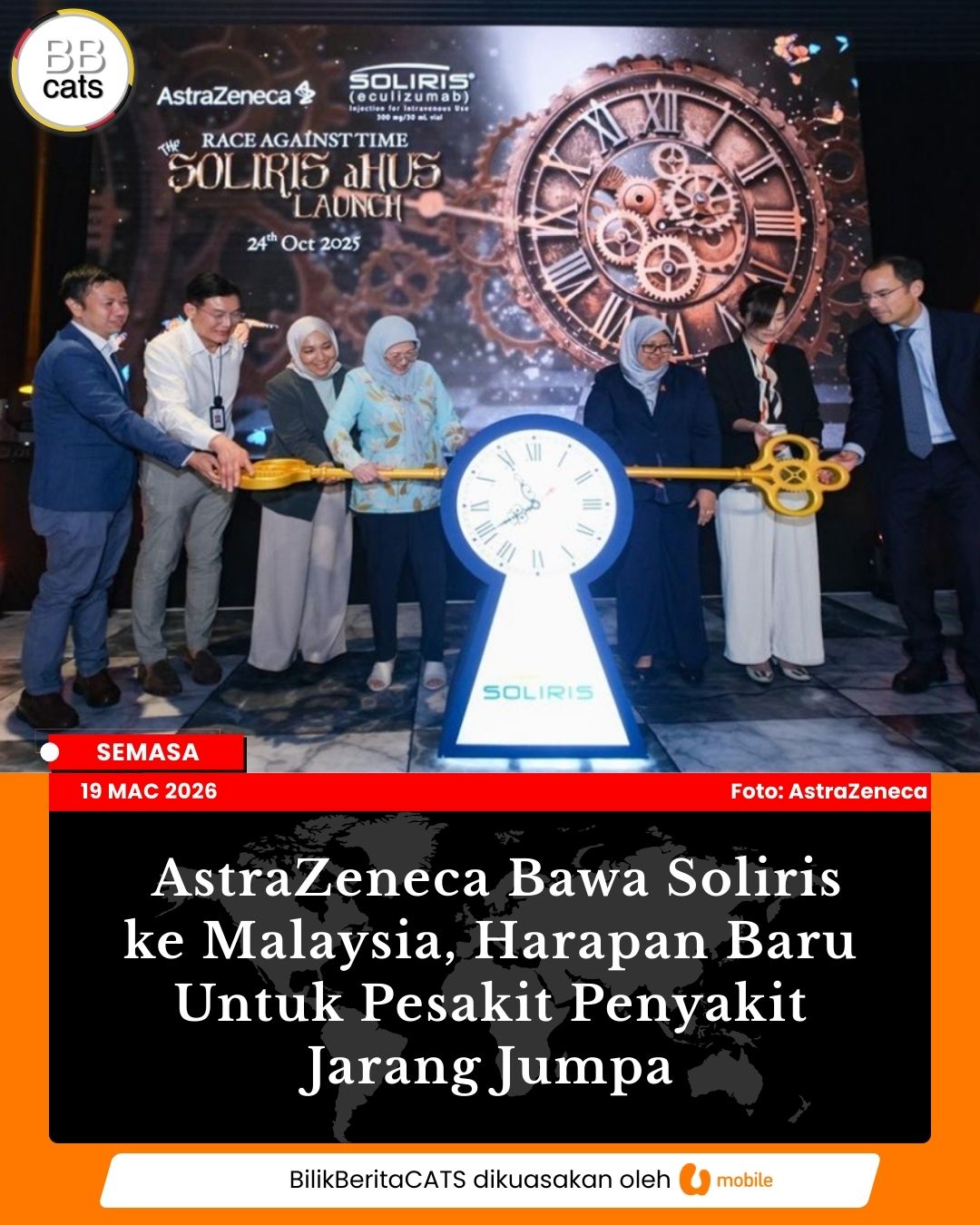 AstraZeneca Bawa Soliris ke Malaysia, Harapan Baru Untuk Pesakit Penyakit Jarang Jumpa