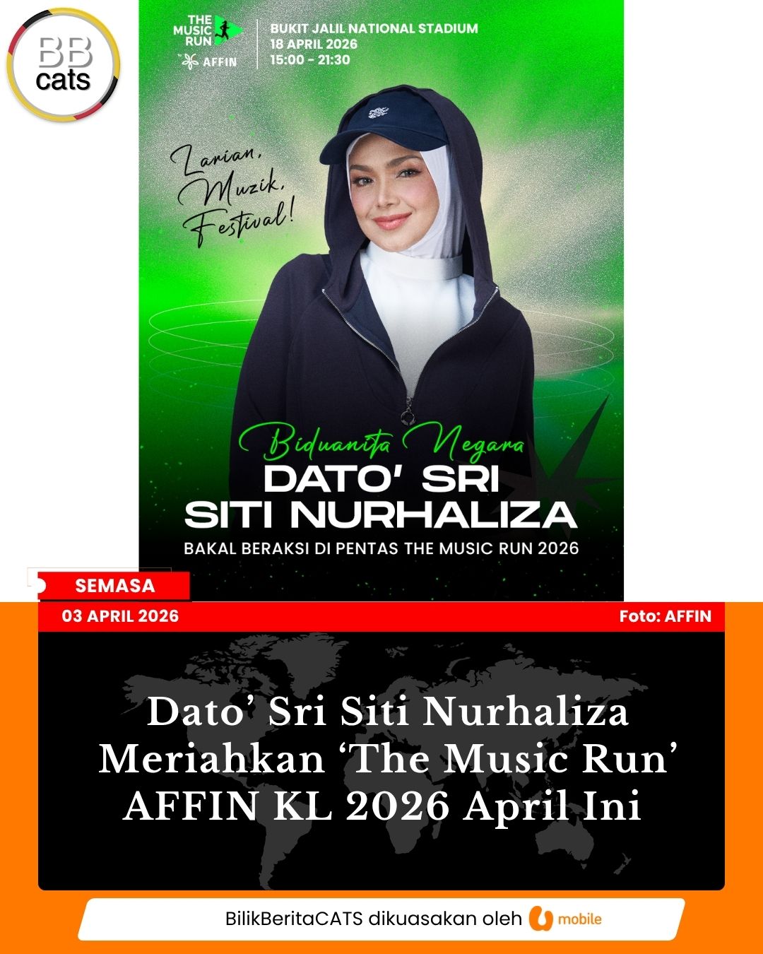 Dato’ Sri Siti Nurhaliza Meriahkan ‘The Music Run’ AFFIN KL 2026 April Ini