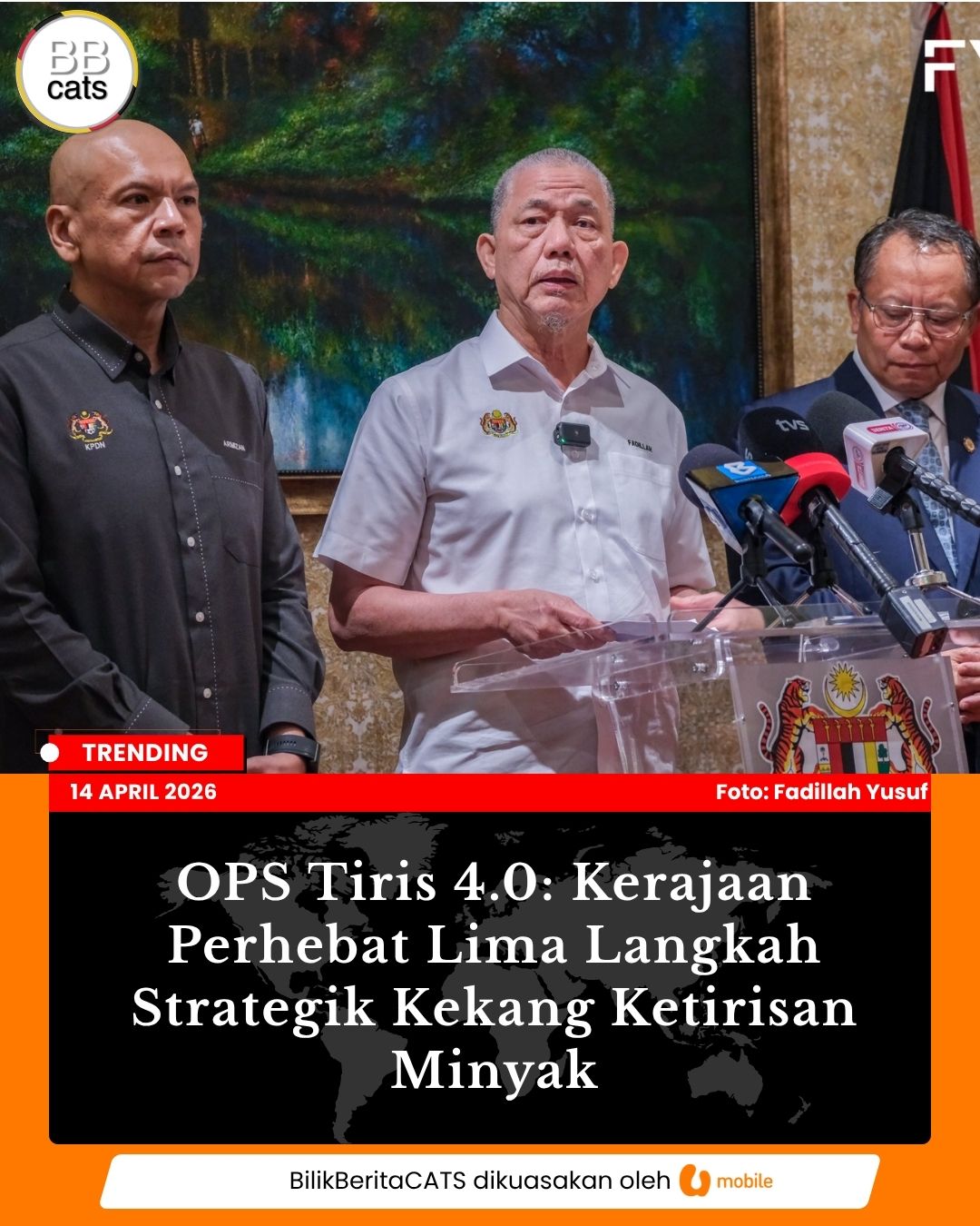 OPS Tiris 4.0: Kerajaan Perhebat Lima Langkah Strategik Kekang Ketirisan Minyak