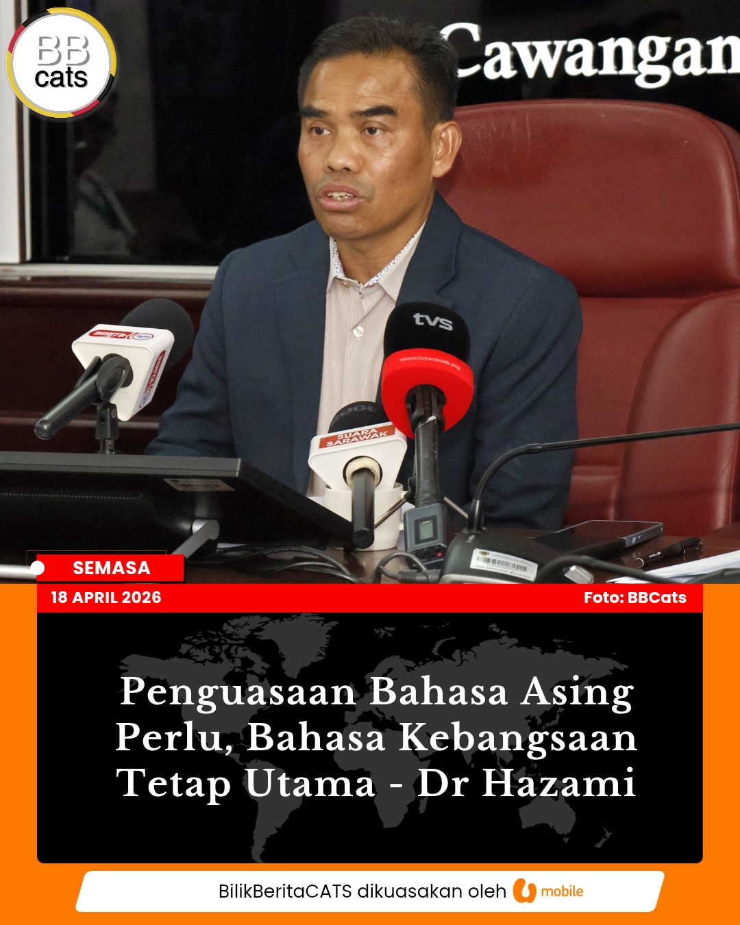 Penguasaan Bahasa Asing Perlu, Bahasa Kebangsaan Tetap Utama - Dr Hazami
