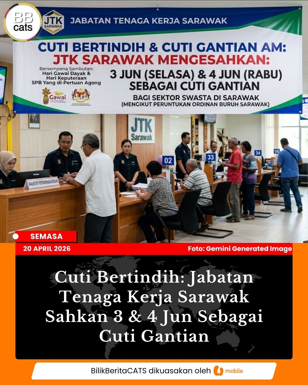Cuti Bertindih: Jabatan Tenaga Kerja Sarawak Sahkan 3 & 4 Jun Sebagai Cuti Gantian