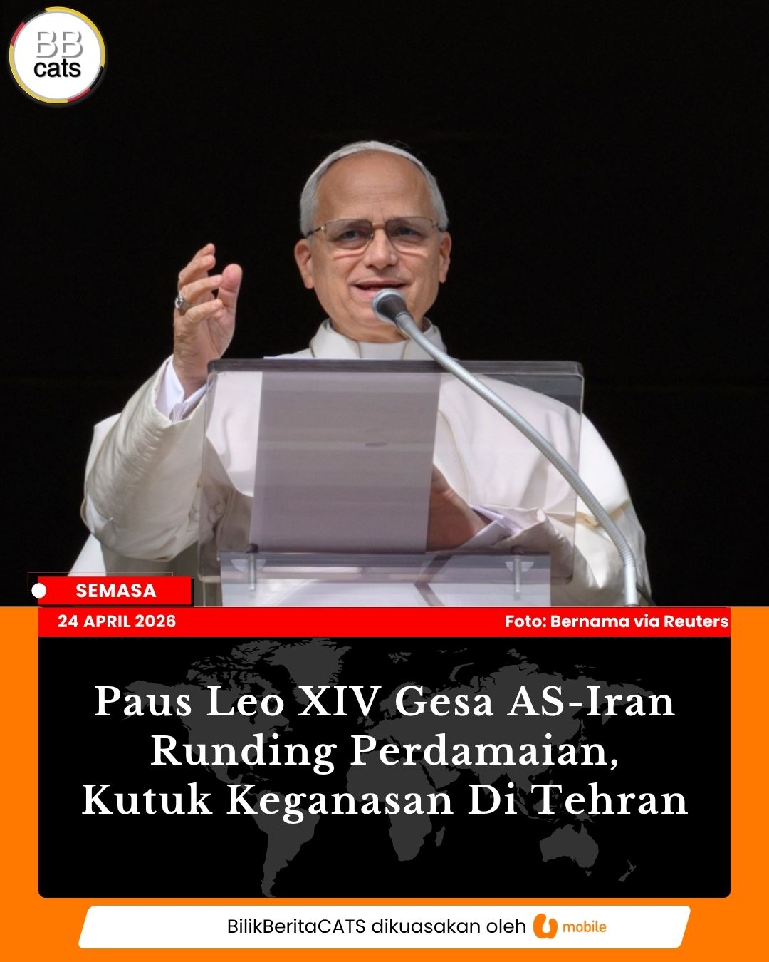 Paus Leo XIV Gesa AS-Iran Runding Perdamaian, Kutuk Keganasan Di Tehran