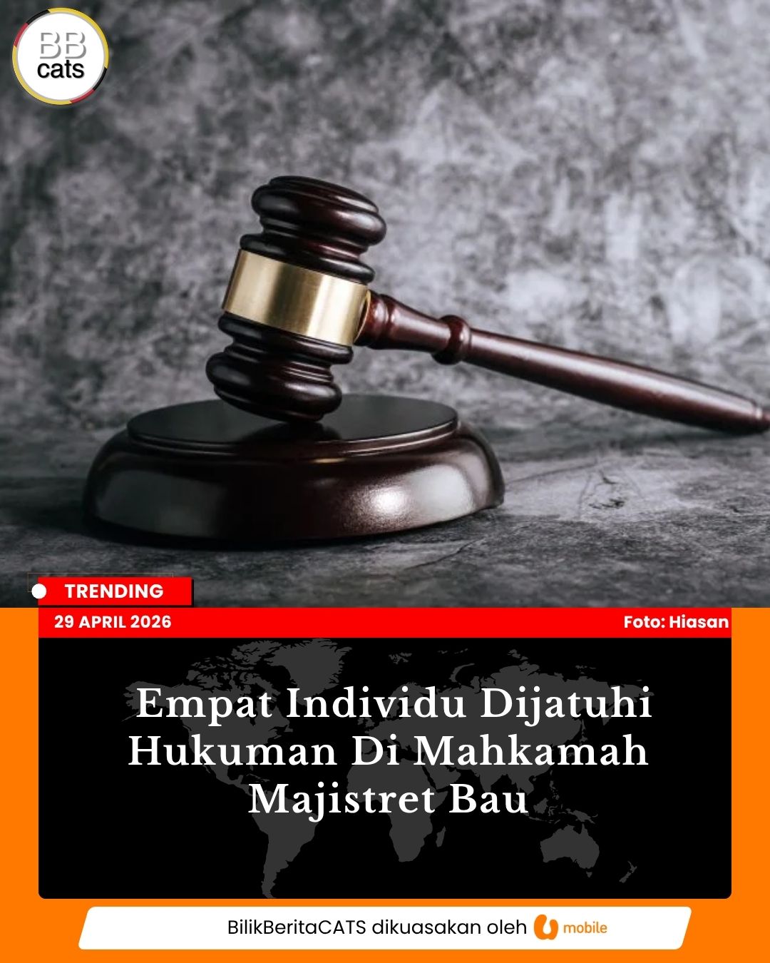 Empat Individu Dijatuhi Hukuman Di Mahkamah Majistret Bau