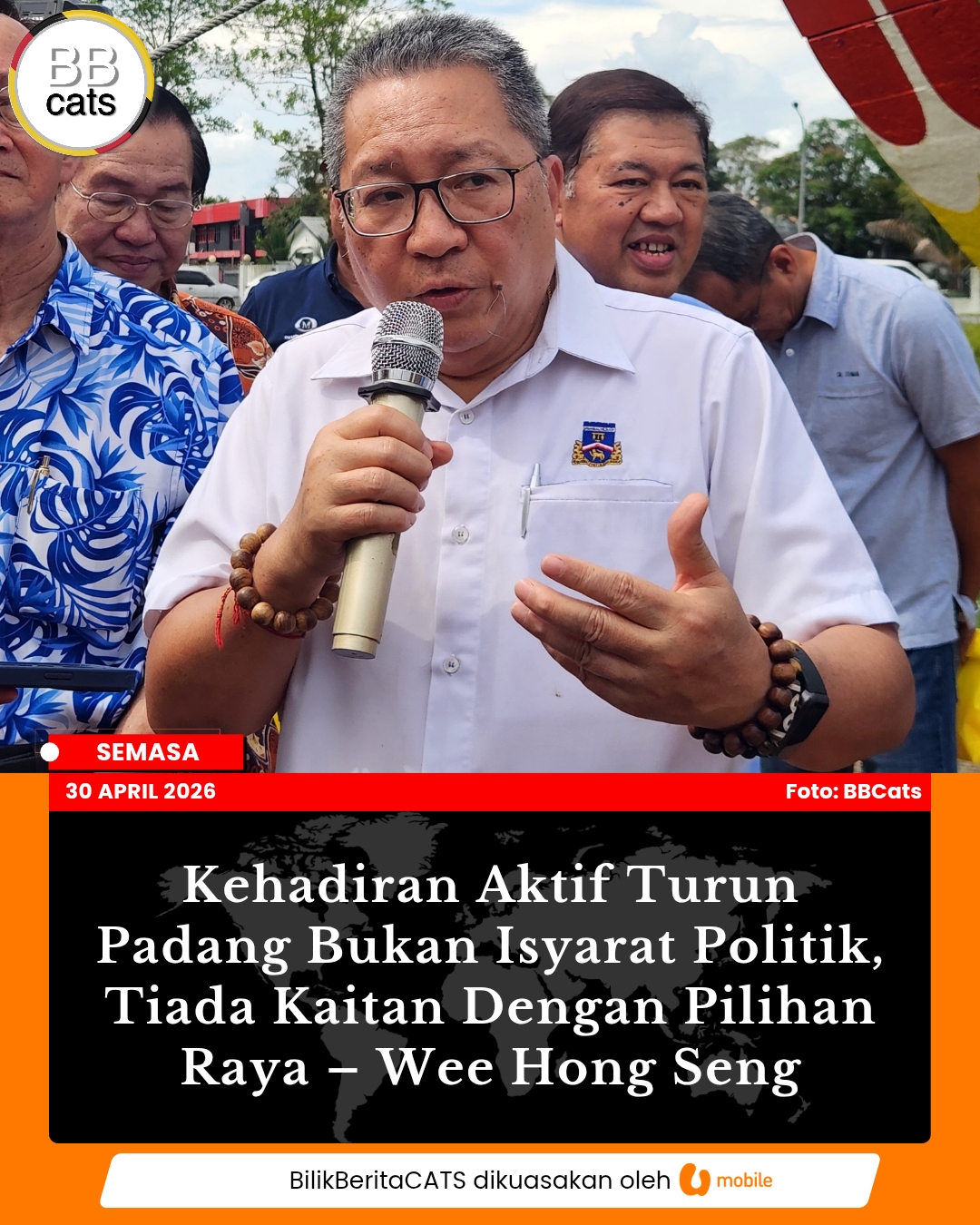 Kehadiran Aktif Turun Padang Bukan Isyarat Politik, Tiada Kaitan Dengan Pilihan Raya – Wee Hong Seng