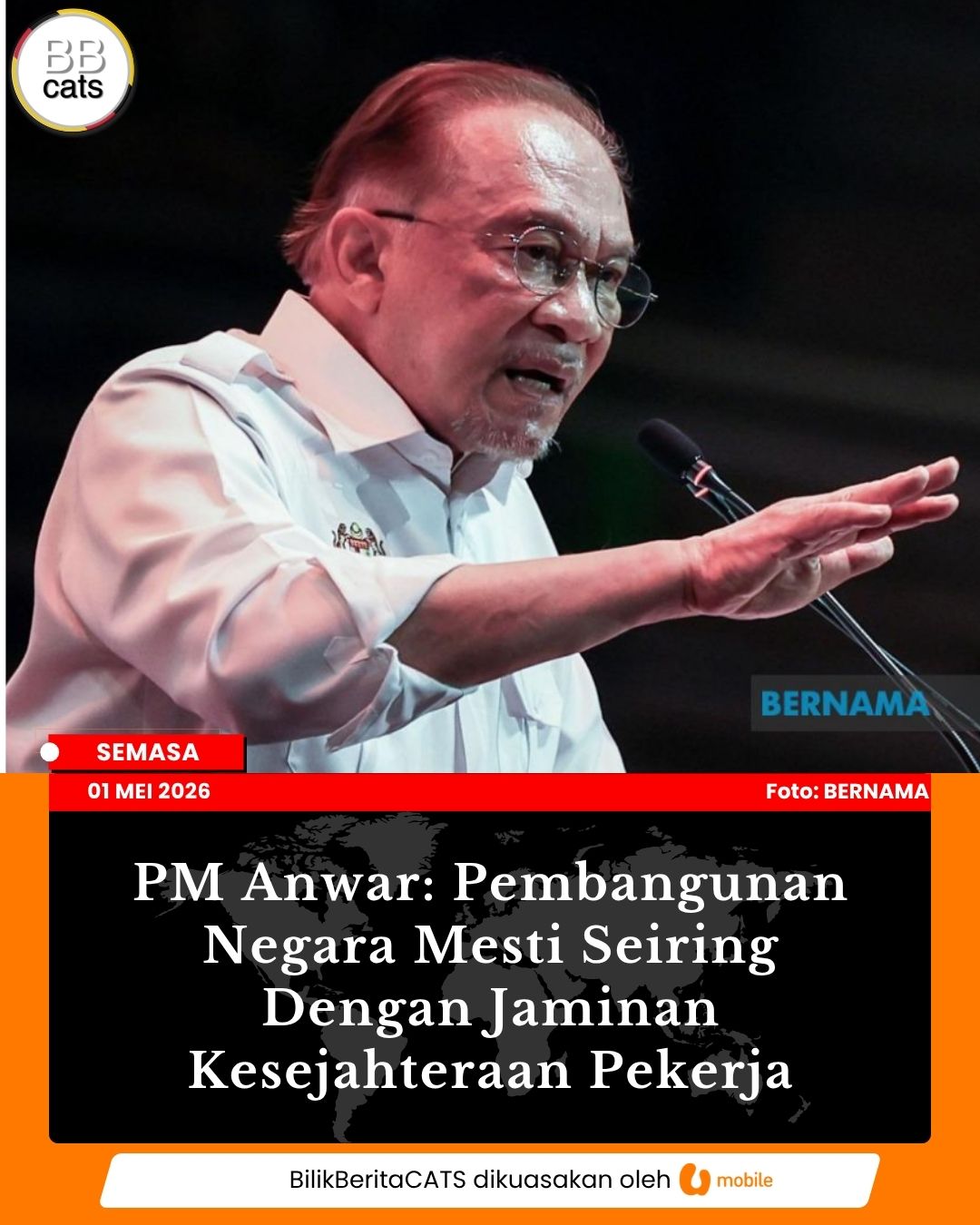 PM Anwar: Pembangunan Negara Mesti Seiring Dengan Jaminan Kesejahteraan Pekerja