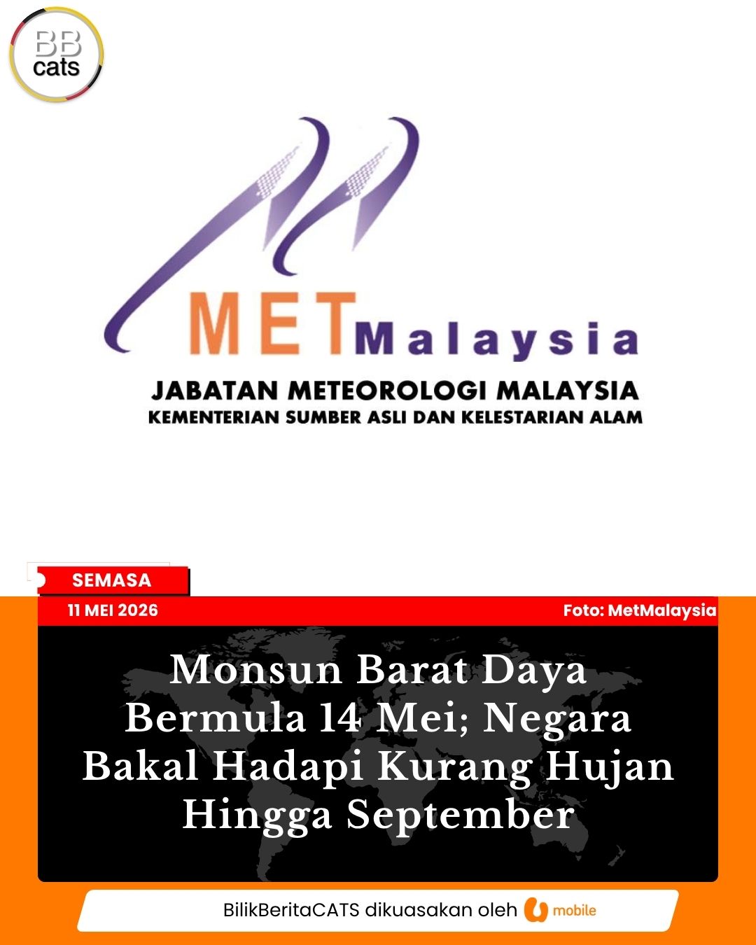 Monsun Barat Daya Bermula 14 Mei; Negara Bakal Hadapi Kurang Hujan Hingga September