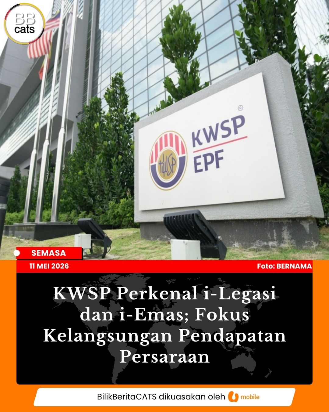 KWSP Perkenal i-Legasi dan i-Emas; Fokus Kelangsungan Pendapatan Persaraan