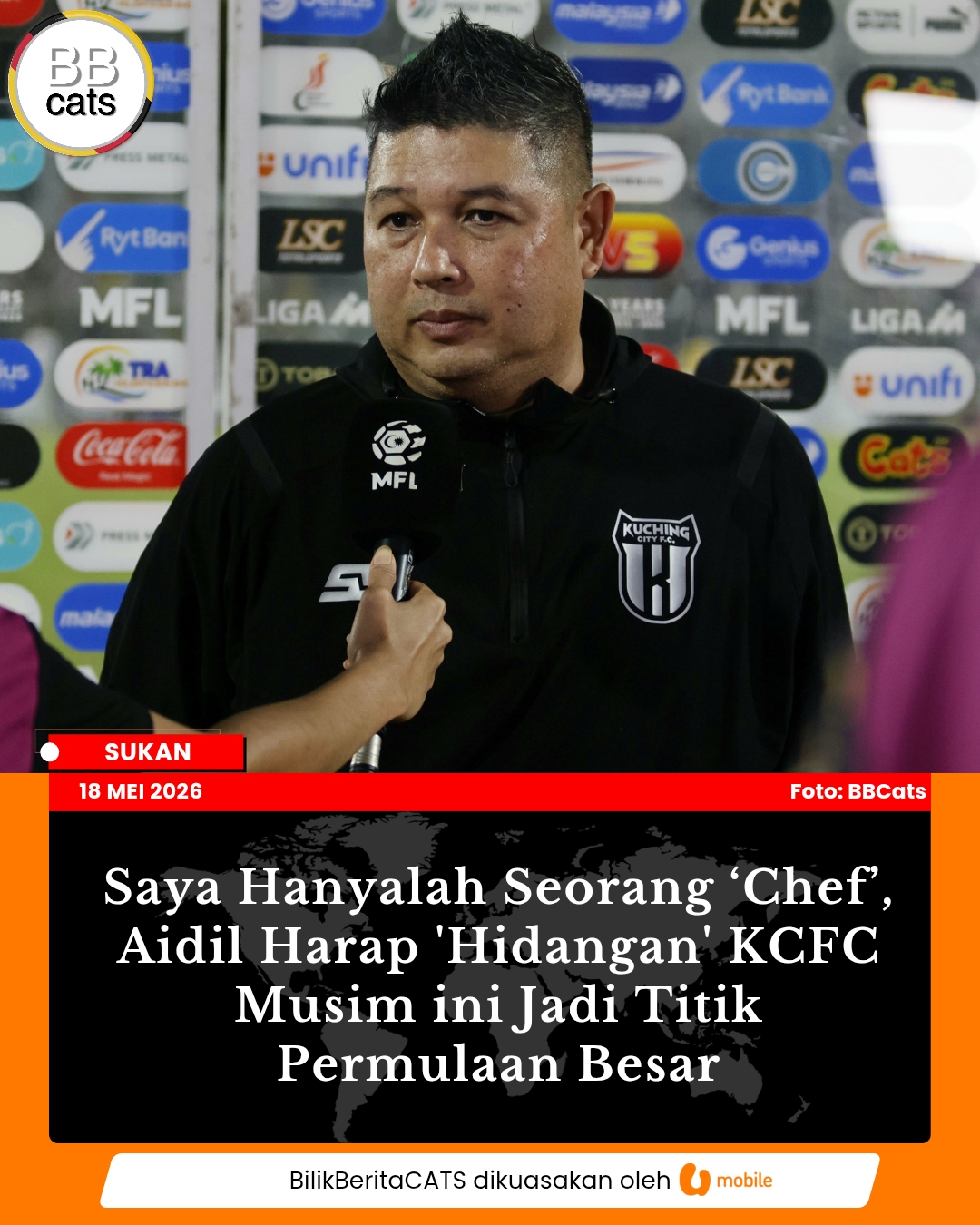 Saya Hanyalah Seorang ‘Chef’, Aidil Harap 'Hidangan' KCFC Musim ini Jadi Titik Permulaan Besar