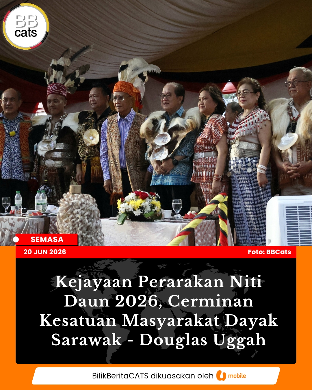Kejayaan Perarakan Niti Daun 2026, Cerminan Kesatuan Masyarakat Dayak Sarawak