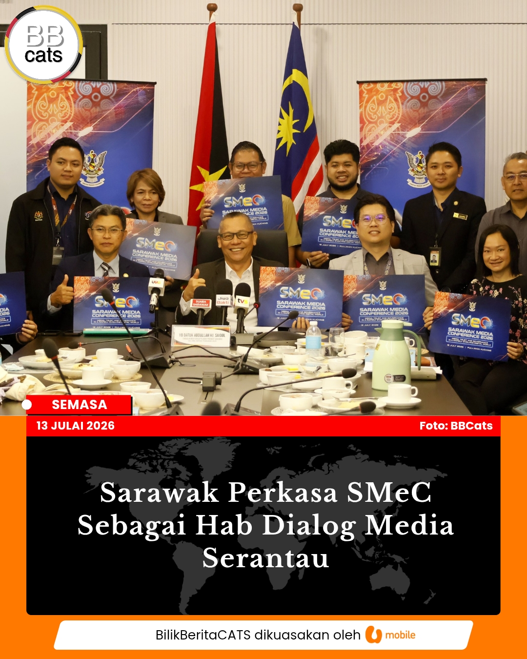 Sarawak Perkasa SMeC Sebagai Hab Dialog Media Serantau