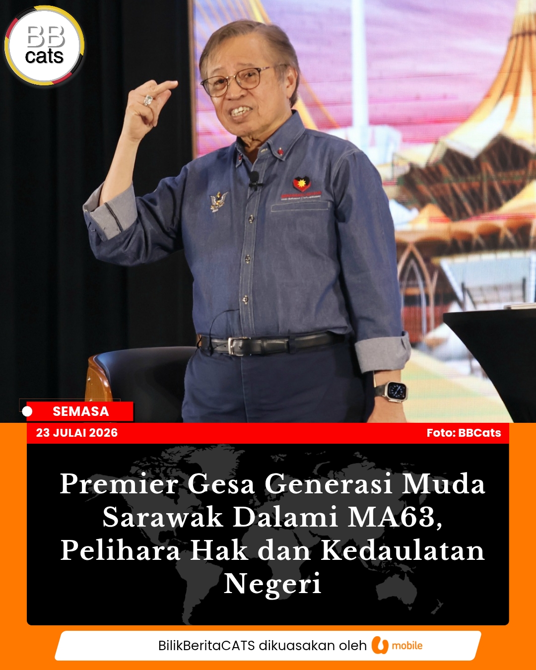 Premier Gesa Generasi Muda Sarawak Dalami MA63, Pelihara Hak dan Kedaulatan Negeri