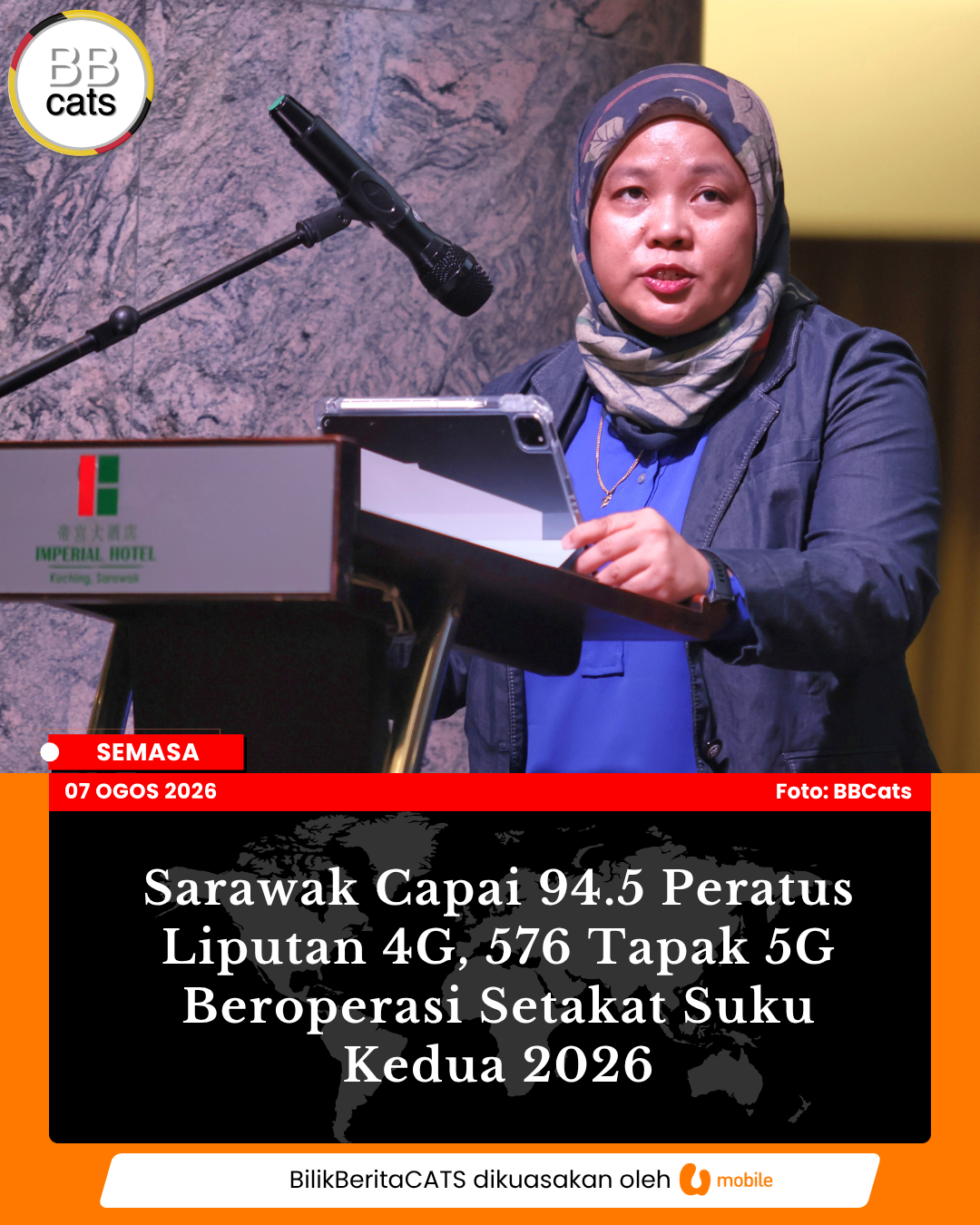 Sarawak Capai 94.5 Peratus Liputan 4G, 576 Tapak 5G Beroperasi Setakat Suku Kedua 2026