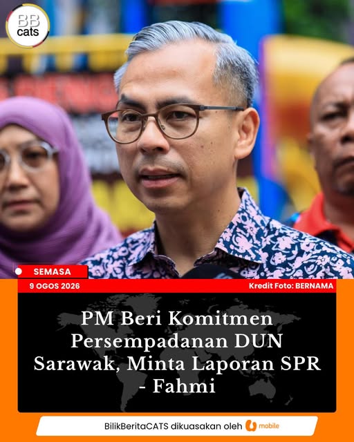 PM Beri Komitmen Persempadanan DUN Sarawak, Minta Laporan SPR - Fahmi