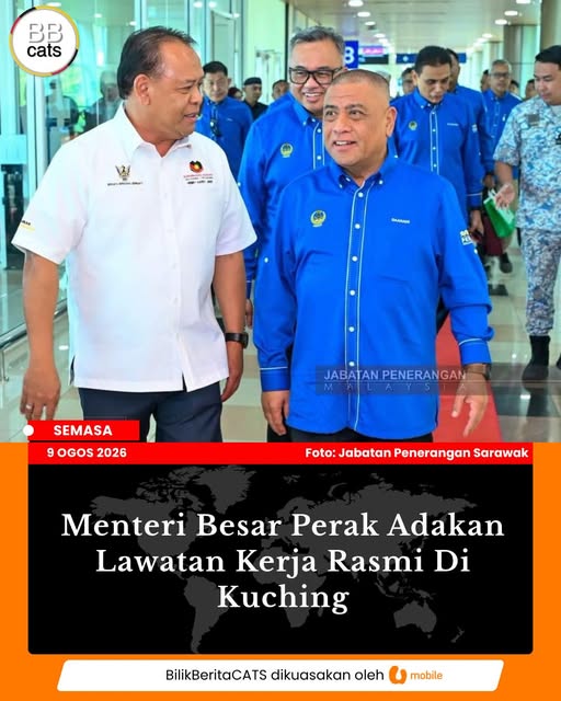 Menteri Besar Perak Adakan Lawatan Kerja Rasmi Di Kuching
