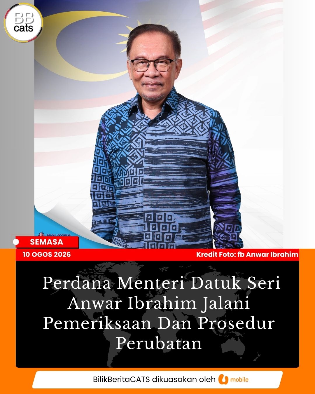 Perdana Menteri Datuk Seri Anwar Ibrahim Jalani Pemeriksaan Dan Prosedur Perubatan