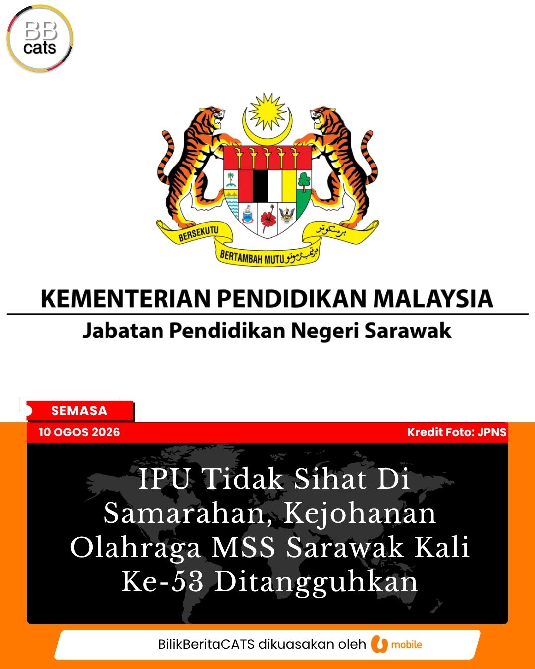 IPU Tidak Sihat Di Samarahan, Kejohanan Olahraga MSS Sarawak Kali Ke-53 Ditangguhkan