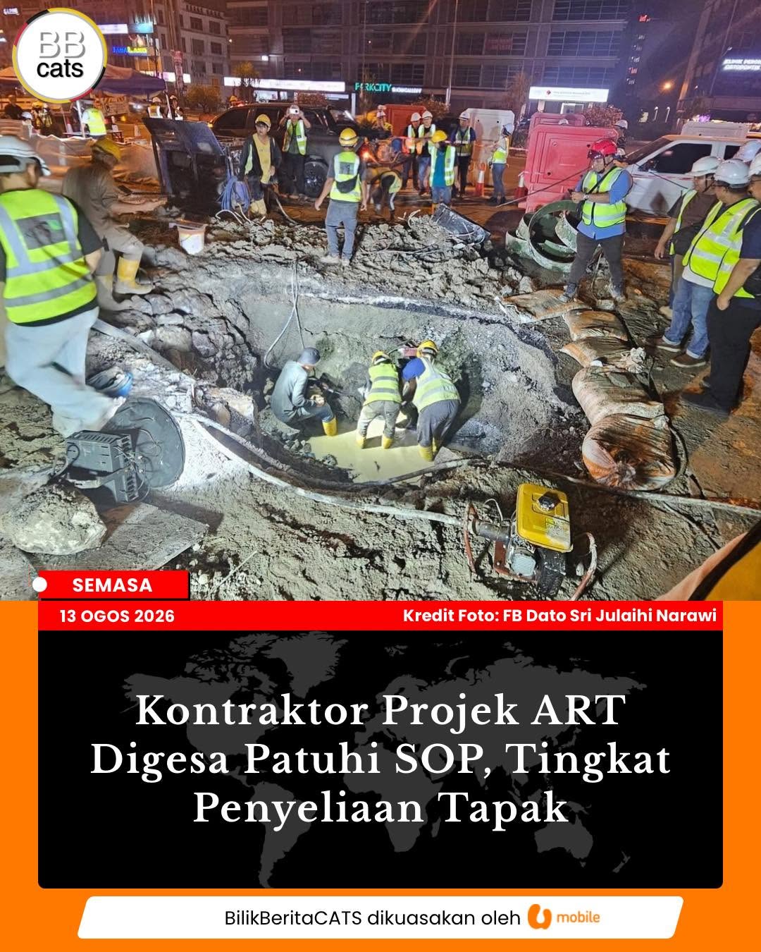 Kontraktor Projek ART Digesa Patuhi SOP, Tingkat Penyeliaan Tapak