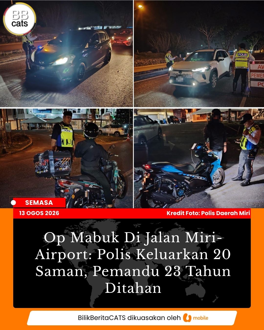 Op Mabuk Di Jalan Miri-Airport: Polis Keluarkan 20 Saman, Pemandu 23 Tahun Ditahan