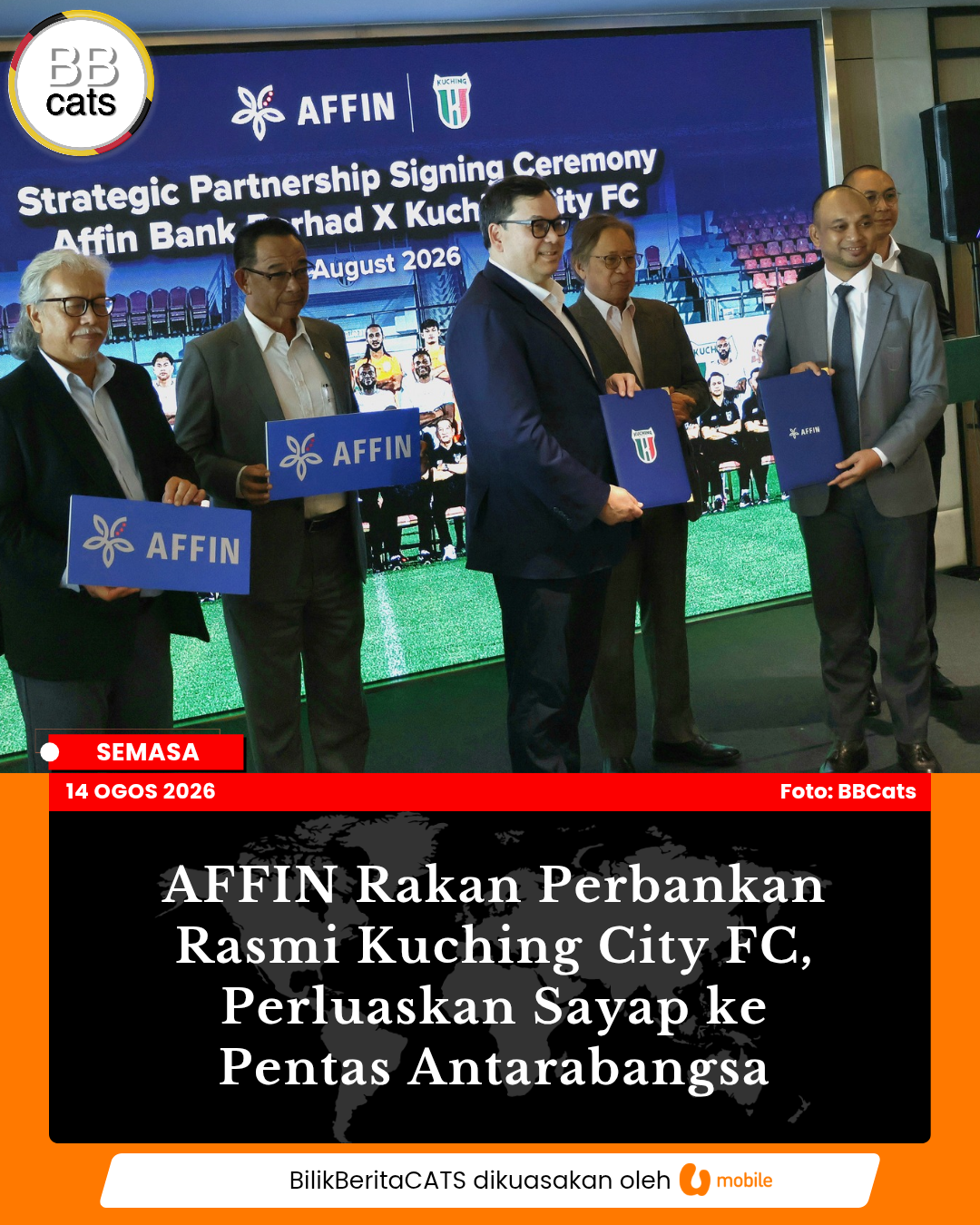 AFFIN Rakan Perbankan Rasmi Kuching City FC, Perluaskan Sayap ke Pentas Antarabangsa