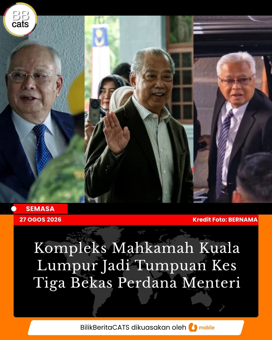 Kompleks Mahkamah Kuala Lumpur Jadi Tumpuan Kes Tiga Bekas Perdana Menteri