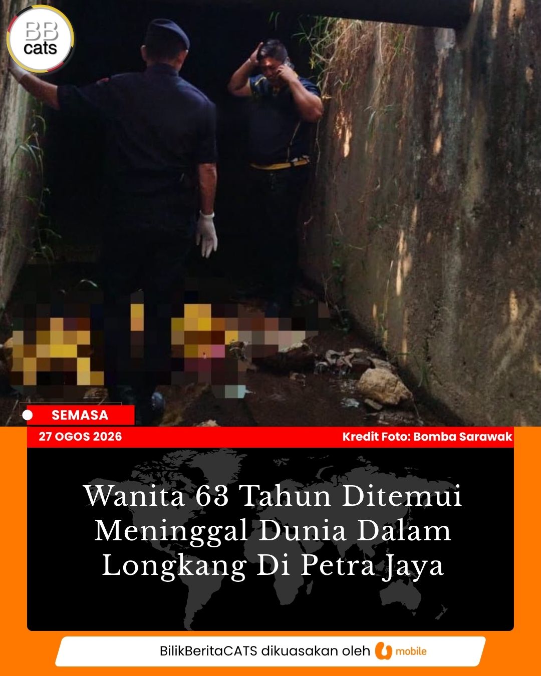 Wanita 63 Tahun Ditemui Meninggal Dunia Dalam Longkang Di Petra Jaya