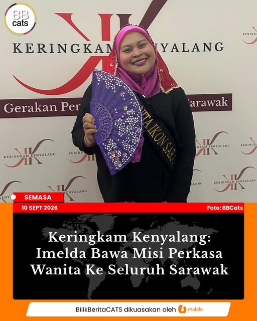 Keringkam Kenyalang: Imelda Bawa Misi Perkasa Wanita Ke Seluruh Sarawak