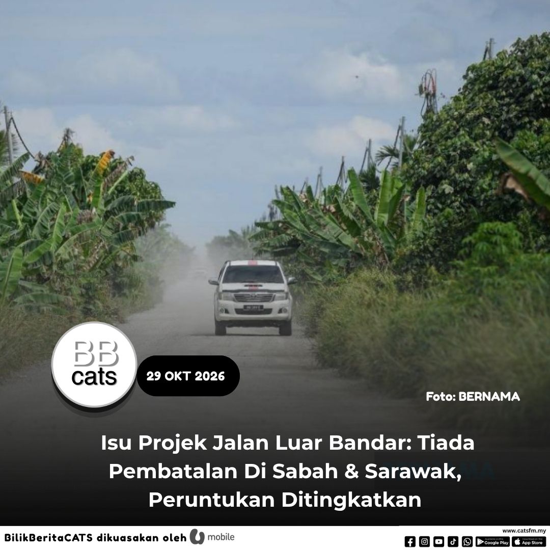 Isu Projek Jalan Luar Bandar: Tiada Pembatalan Di Sabah & Sarawak, Peruntukan Ditingkatkan